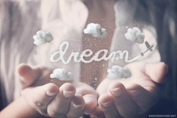 Đừng bao giờ từ bỏ giấc mơ